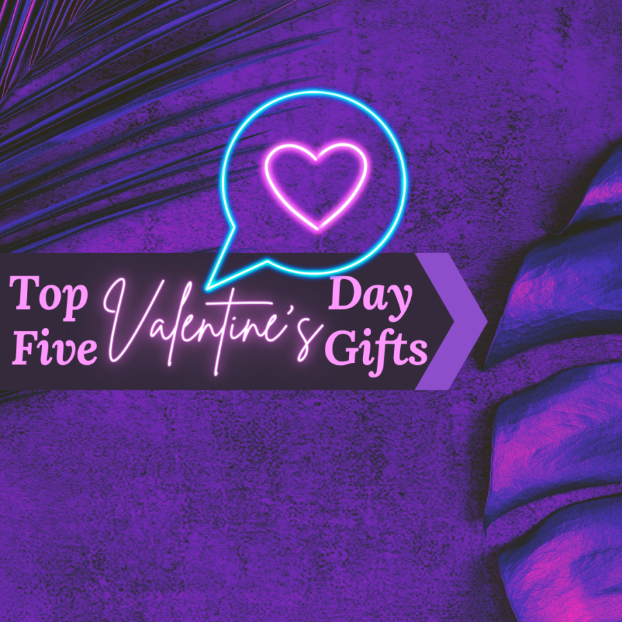 Top Five Valentine's Day Gifts